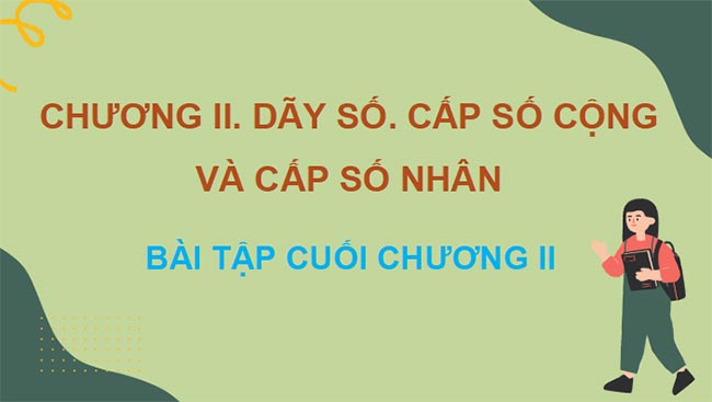 Giáo án PowerPoint Toán 11 Bài tập cuối chương 2
