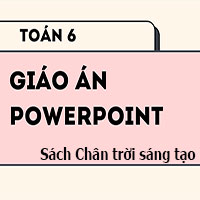 Giáo án PowerPoint Toán lớp 6 Chân trời sáng tạo học kì 2