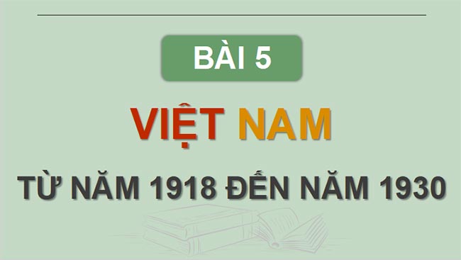 Giáo án PowerPoint Lịch sử 9 Bài 5 Kết nối tri thức