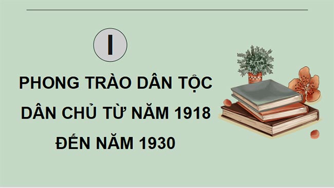 Giáo án PowerPoint Lịch sử 9 Bài 5 Kết nối tri thức