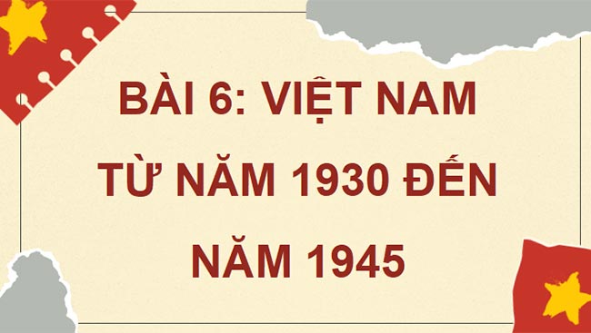 Giáo án PowerPoint Lịch sử 9 Bài 6 Kết nối tri thức