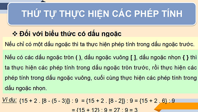 PowerPoint Toán 6 Bài 7: Thứ tự thực hiện các phép tính