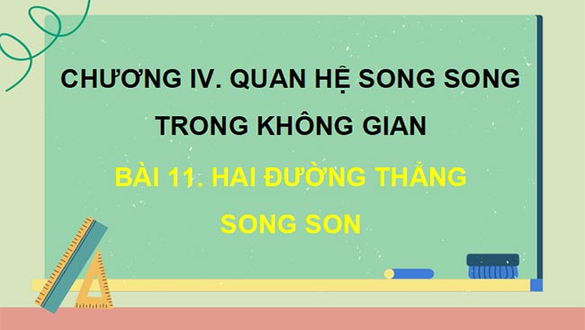 Giáo án PowerPoint Toán 11 Kết nối tri thức Bài 11