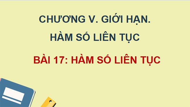 Giáo án PowerPoint Toán 11 Kết nối tri thức Bài 17