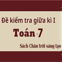 Đề kiểm tra giữa kì 1 Toán 7 Chân trời sáng tạo năm 2026 - Đề 2