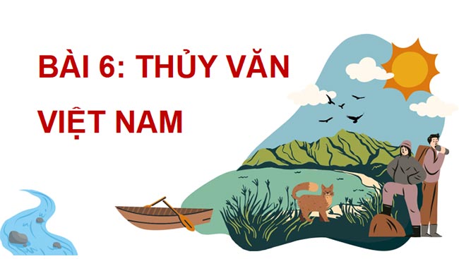 Giáo án PowerPoint Địa lí 8 Bài 6 Kết nối tiri thức