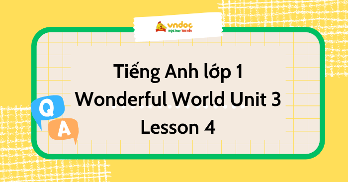 Tiếng Anh lớp 1 Wonderful World Unit 3 Lesson 4 - Unit 3 lớp 1 Colours ...