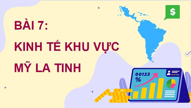 Giáo án PowerPoint Địa lí 11 Bài 7 Kết nối tri thức