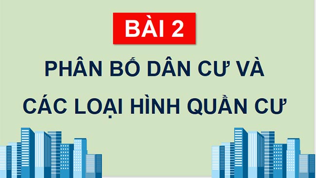 Giáo án PowerPoint Địa lí 9 Cánh diều Bài 2