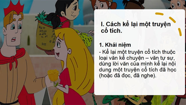 PowerPoint Ngữ văn 6 Bài 2: Kể lại một truyện cổ tích