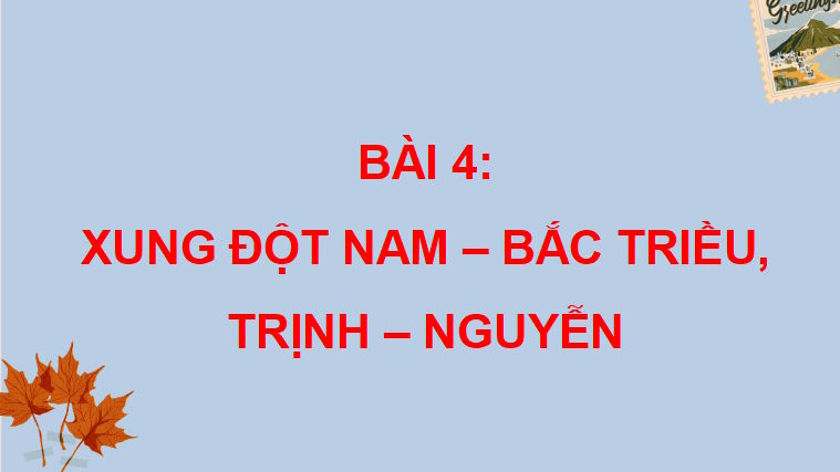 Giáo án PowerPoint Lịch sử 8 Bài 4