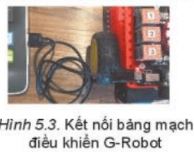 Giải Chuyên đề Tin học 10 Kết nối tri thức bài 5: Phần mềm lập trình điều khiển robot