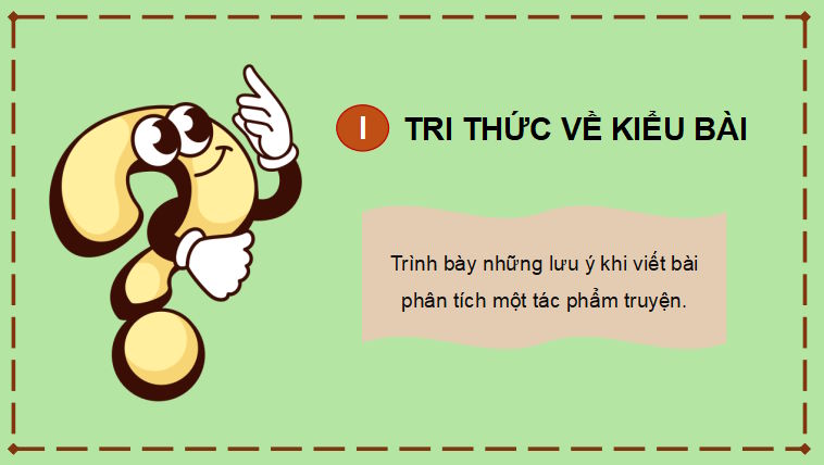 Giáo án PowerPoint Ngữ văn 9 Bài 4: Phân tích một tác phẩm truyện