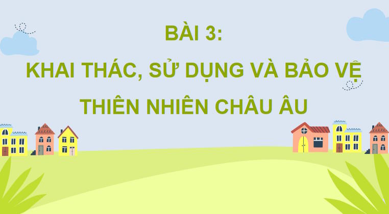 Giáo án PowerPoint Địa lí 7 Bài 3