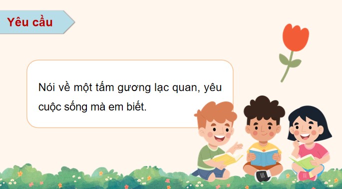 PowerPoint Tiếng Việt 4 Nói về một tấm gương lạc quan, yêu cuộc sống