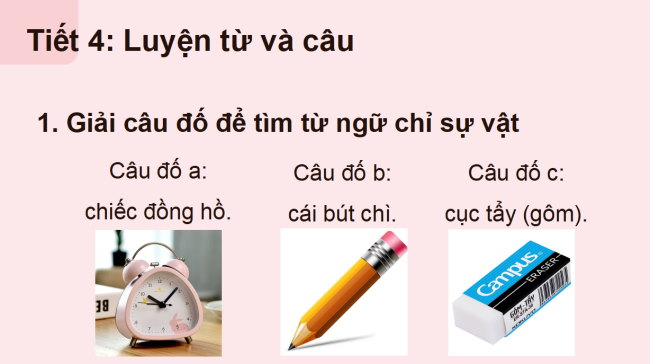 PowerPoint Tiếng Việt 2 Bài 12: Từ ngữ chỉ sự vật, đặc điểm. Câu nêu đặc điểm