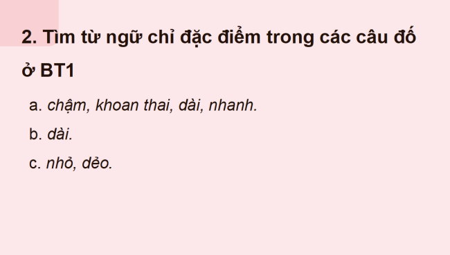 PowerPoint Tiếng Việt 2 Bài 12: Từ ngữ chỉ sự vật, đặc điểm. Câu nêu đặc điểm