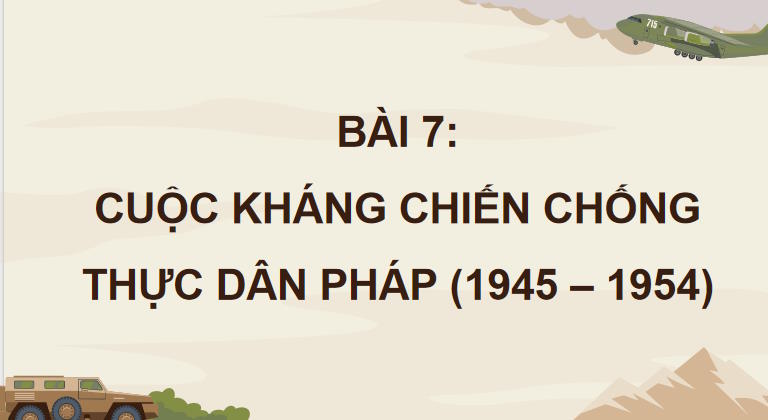 PowerPoint Lịch sử 12 Bài 7