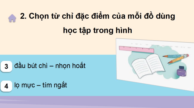 PowerPoint Tiếng Việt 2 Bài 16: Từ ngữ chỉ đặc điểm; Câu nêu đặc điểm; Dấu chấm, dấu chấm hỏi