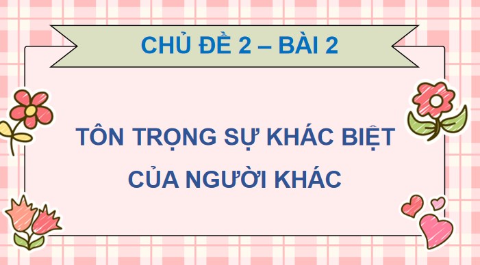 giao an dao duc 5 kntt bai 2 2*809820