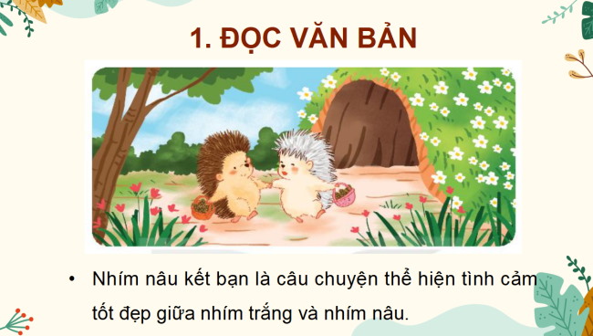 PowerPoint Tiếng Việt 2 Bài 20: Đọc Nhím nâu kết bạn