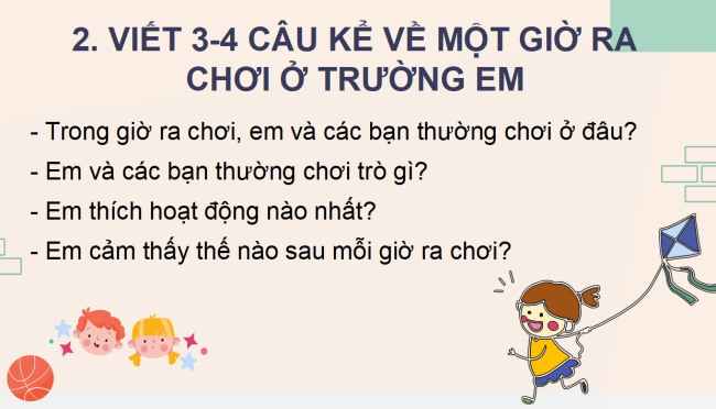 PowerPoint Tiếng Việt 2 Bài 20: Viết đoạn văn kể về một giờ ra chơi. Đọc mở rộng
