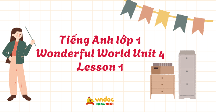 Tiếng Anh lớp 1 Wonderful World Unit 4 Lesson 1 - Unit 4 lớp 1 Toys ...