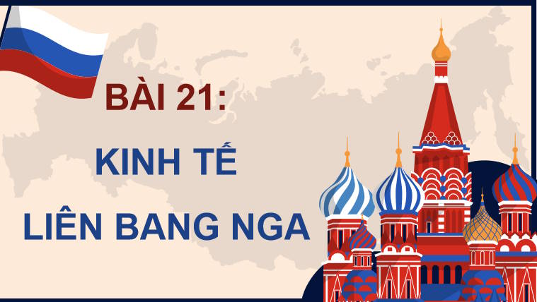 Giáo án PowerPoint Địa lí 11 Kết nối tri thức Bài 21