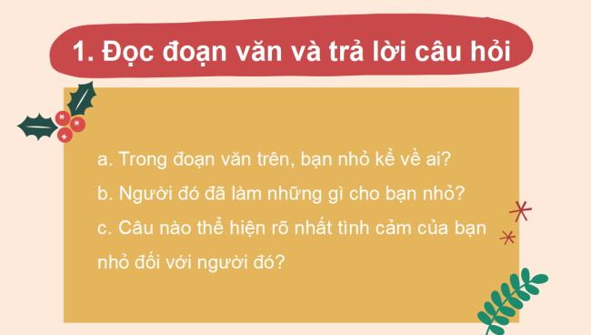 PowerPoint Tiếng Việt 2 Bài 26: Viết đoạn văn kể một việc người thân đã làm cho em. Đọc mở rộng