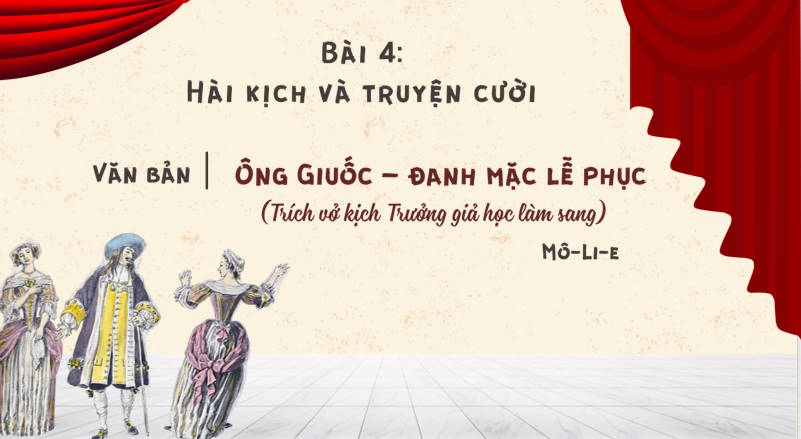 PowerPoint Ngữ văn 8 Bài 4 Ông Giuốc-đanh mặc lễ phục