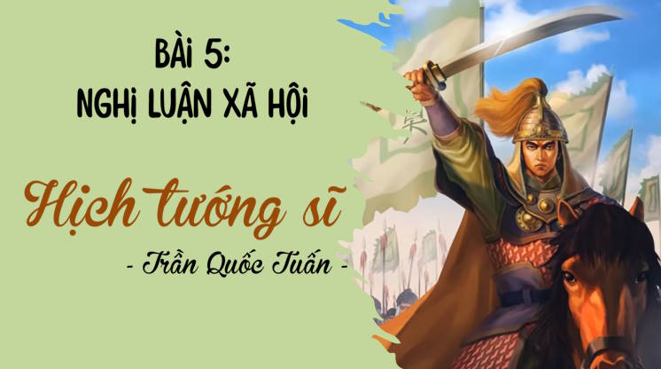 PowerPoint Ngữ văn 8 Bài 5 Hịch tướng sĩ