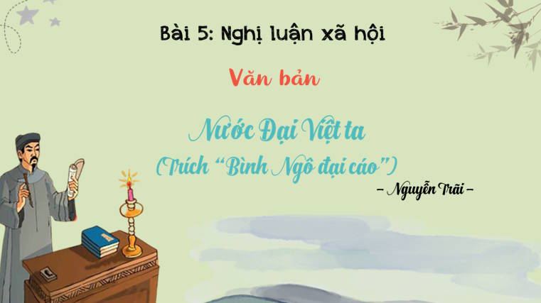 PowerPoint Ngữ văn 8 Bài 5 Nước Đại Việt ta