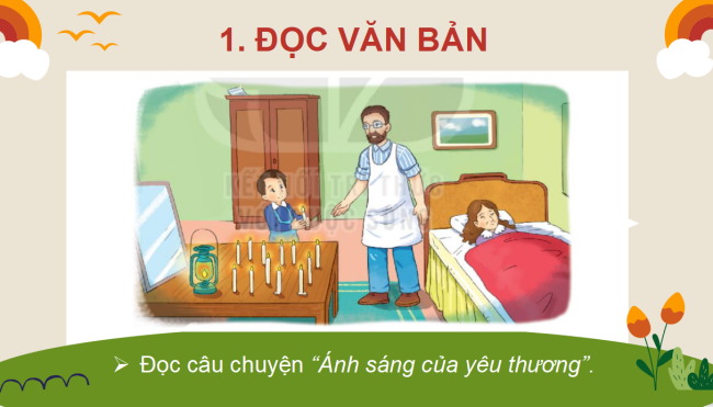 PowerPoint Tiếng Việt 2 Bài 31: Ánh sáng của yêu thương