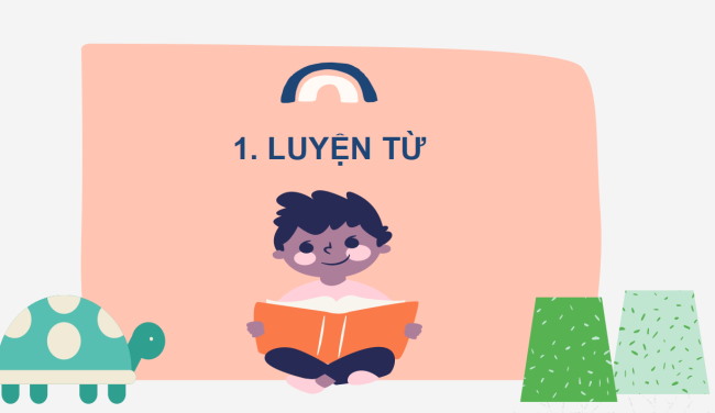 PowerPoint Tiếng Việt 2 Bài 2: Mở rộng vốn từ Bạn bè