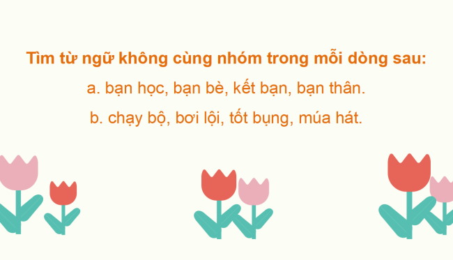 PowerPoint Tiếng Việt 2 Bài 2: Mở rộng vốn từ Bạn bè