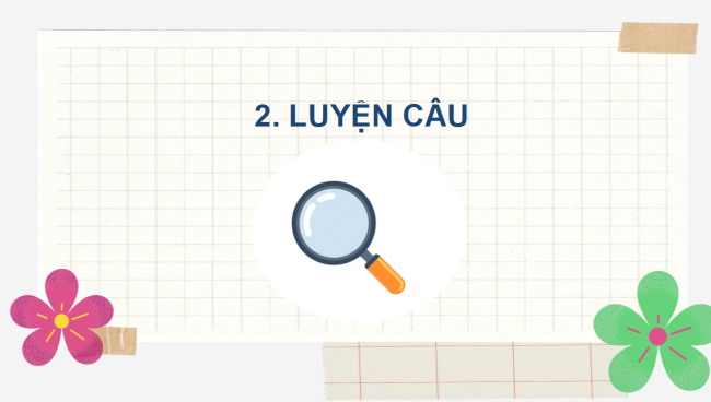 PowerPoint Tiếng Việt 2 Bài 1: Từ chỉ hoạt động. Câu kiểu Ai làm gì?