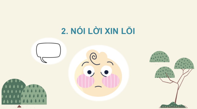 PowerPoint Tiếng Việt 2 Bài 2: Nói, viết lời xin lỗi