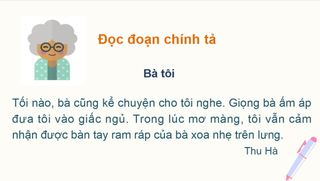 PowerPoint Tiếng Việt 2 Bài 4: Nghe - viết Bà tôi, Bảng chữ cái, Phân biệt l/n, uôn/uông