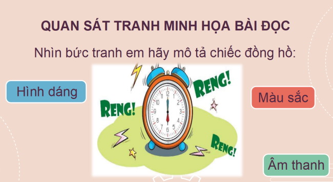 PowerPoint Tiếng Việt 2 Bài 2: Đọc Đồng hồ báo thức