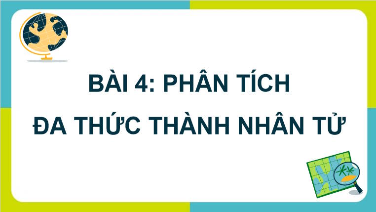 Giáo án PowerPoint Toán 8 Chân trời sáng tạo Bài 4