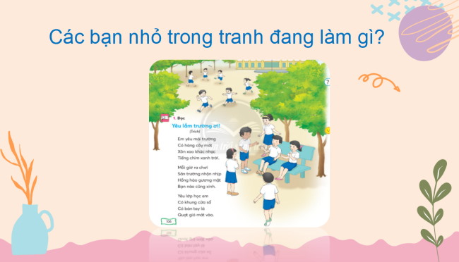 PowerPoint Tiếng Việt 2 Bài 3: Đọc Yêu lắm trường ơi!