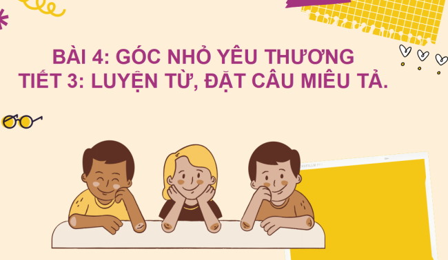 PowerPoint Tiếng Việt 2 Bài 4: Mở rộng vốn từ Trường học (tiếp theo)