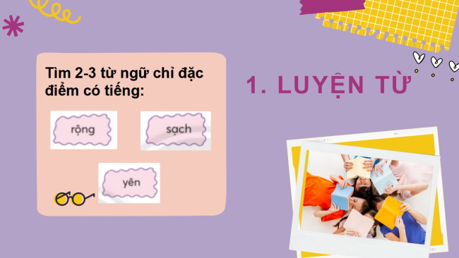 PowerPoint Tiếng Việt 2 Bài 4: Mở rộng vốn từ Trường học (tiếp theo)