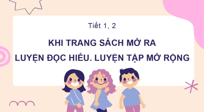 PowerPoint Tiếng Việt 2 Bài 3: Đọc Khi trang sách mở ra...