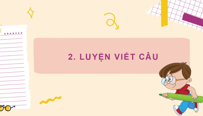 PowerPoint Tiếng Việt 2 Bài 4: Luyện tập tả đồ vật quen thuộc