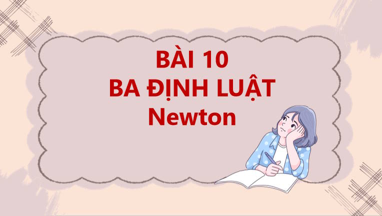 Giáo án PowerPoint Vật lí 10 Bài 10 Chân trời sáng tạo