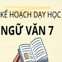 Kế hoạch dạy học môn Ngữ Văn 6, 7, 8, 9 năm 2025-2026 sách Kết nối
