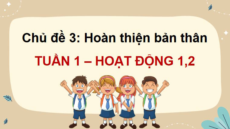Giáo án PowerPoint HĐTN 12 Chủ đề 3