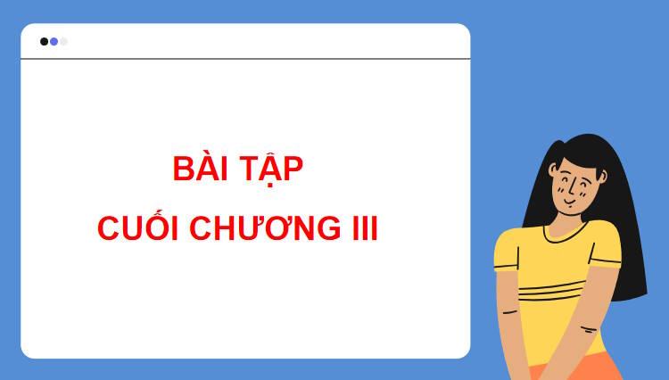 Giáo án PowerPoint Toán 10 Bài tập cuối chương 3 