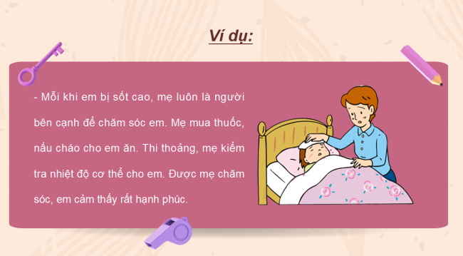 PowerPoint Tiếng Việt 2 Bài 14: Viết về một việc bố mẹ đã làm để chăm sóc em